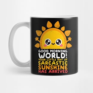 Sarcastic sunshine Mug